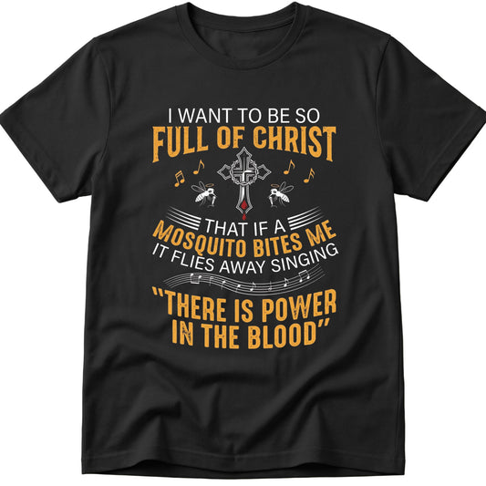 Power In Blood T-Shirt