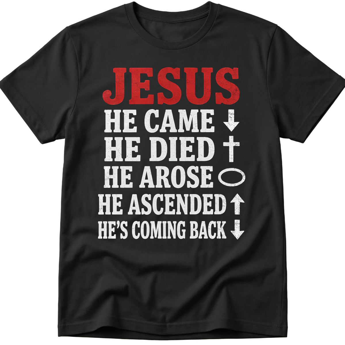 Jesus Arose T-Shirt