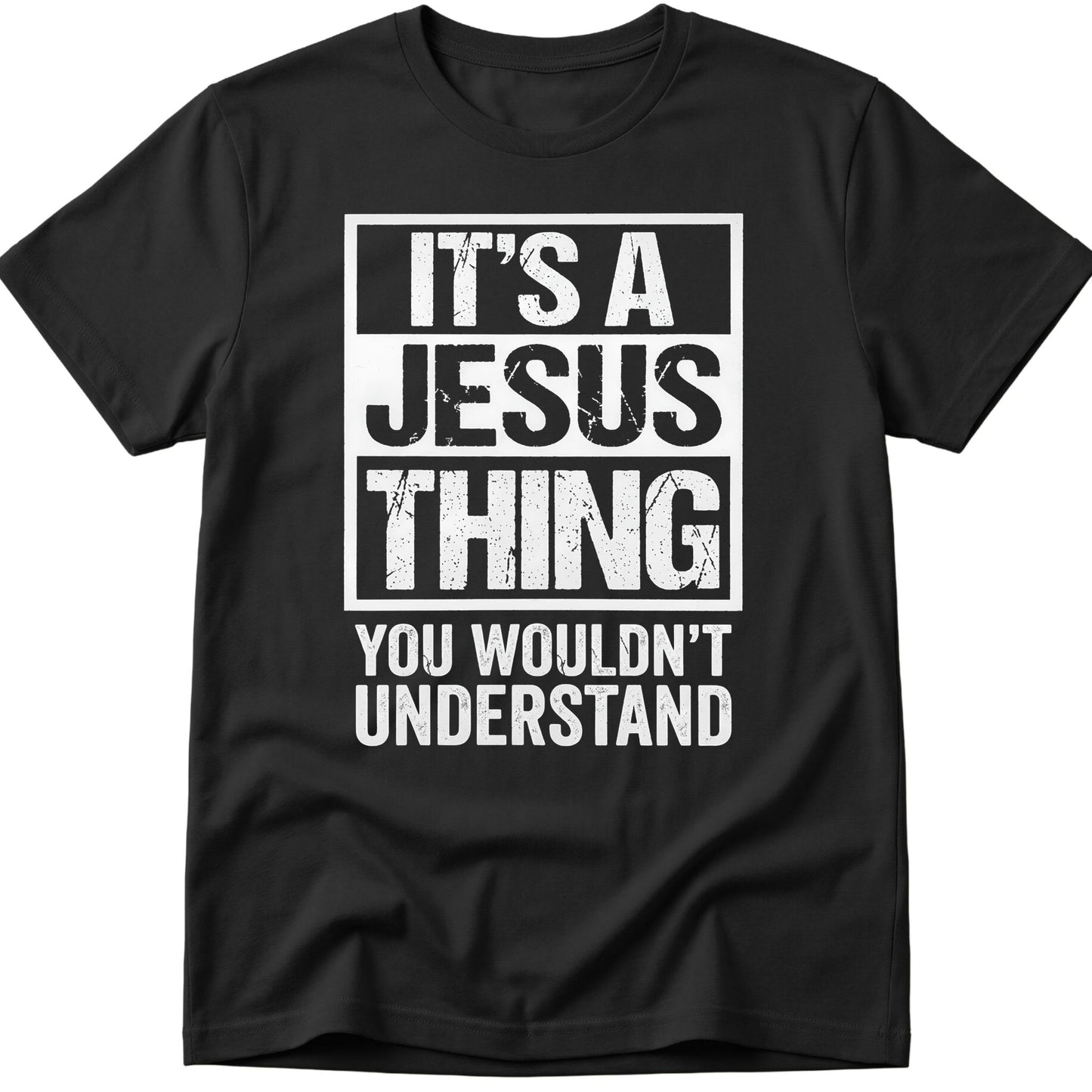 It's A Jesus Thing T-Shirt