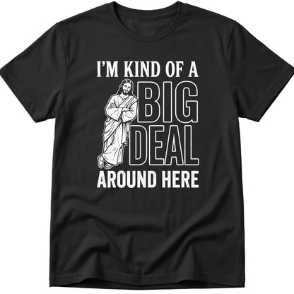 Big Deal T-Shirt