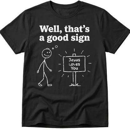 Jesus Sign T-Shirt