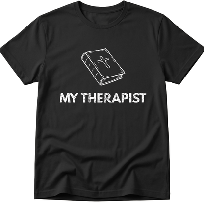 My Therapist T-Shirt