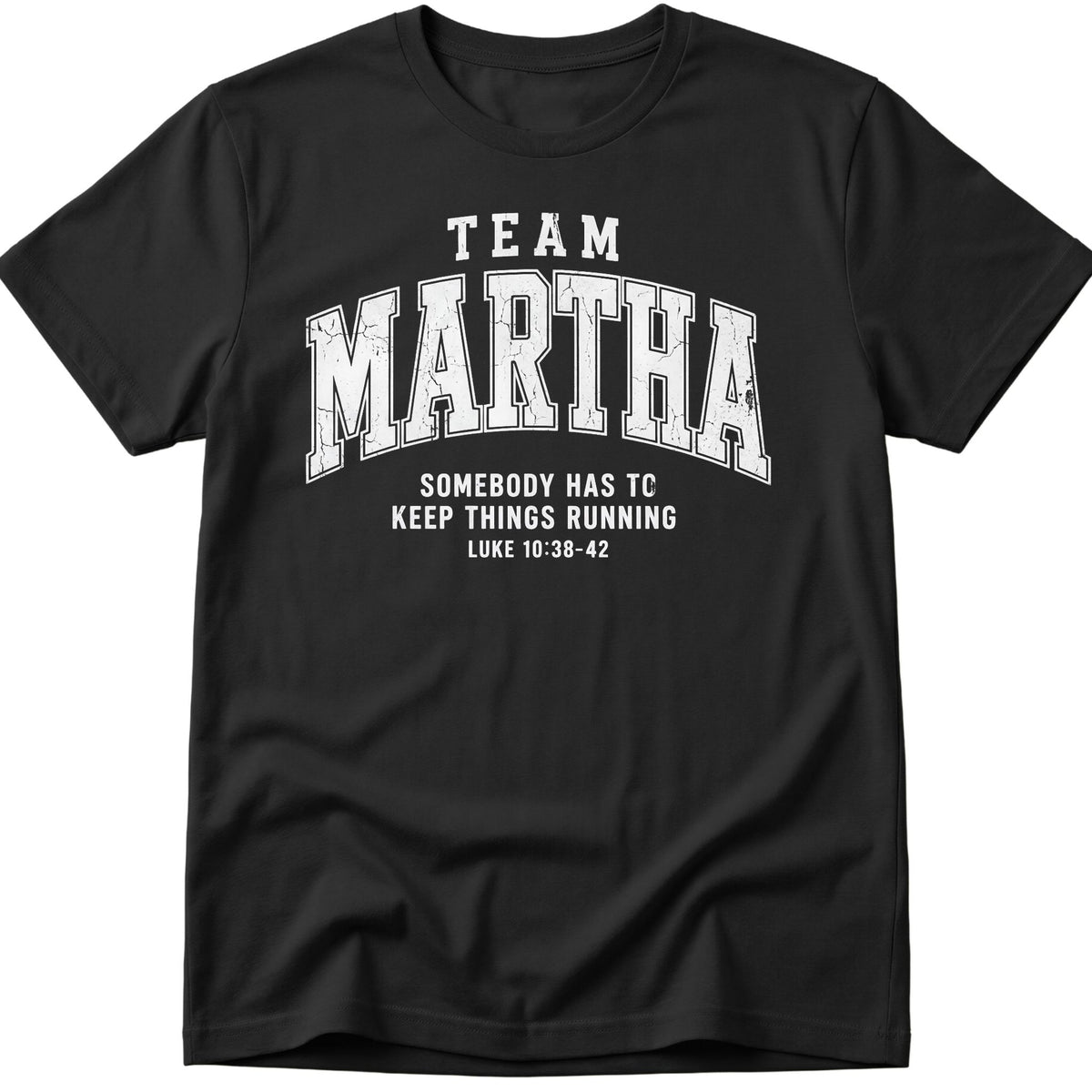 Team Martha T-Shirt
