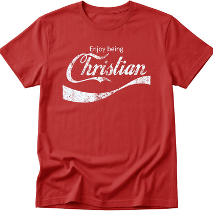Enjoy Being Christian T-Shirt