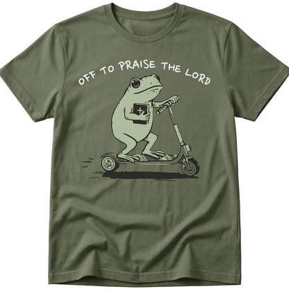 Off To Praise The Lord T-Shirt
