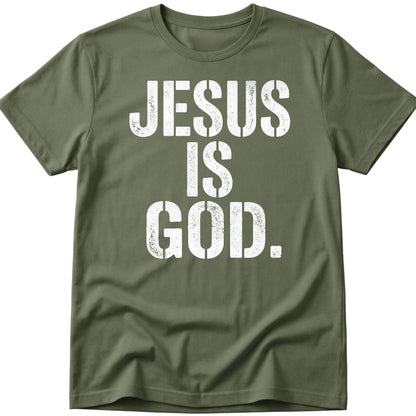Jesus Is God T-Shirt