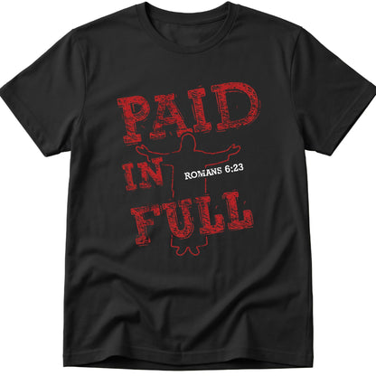 Paid In Full T-Shirt