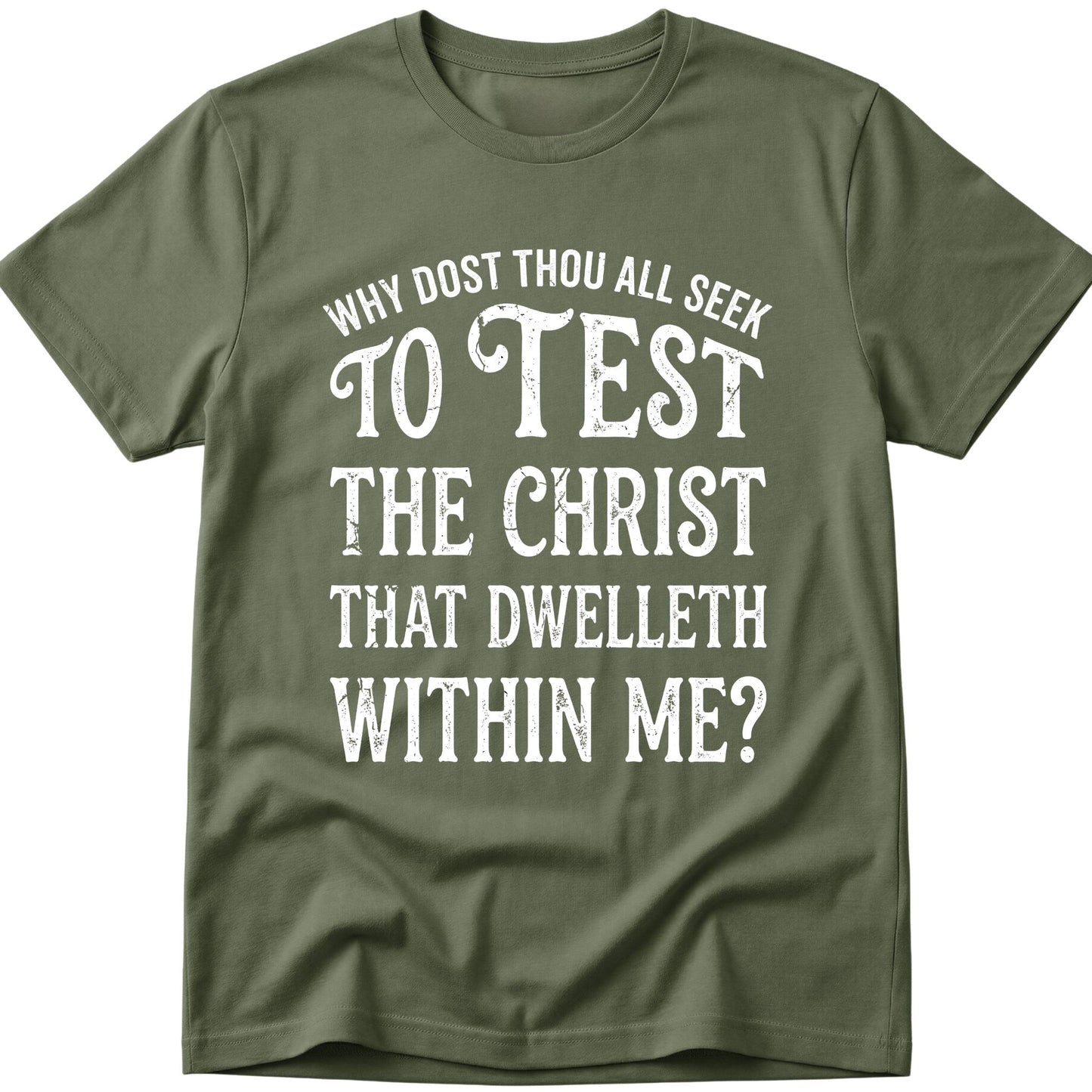 Test The Christ T-Shirt