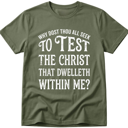 Test The Christ T-Shirt
