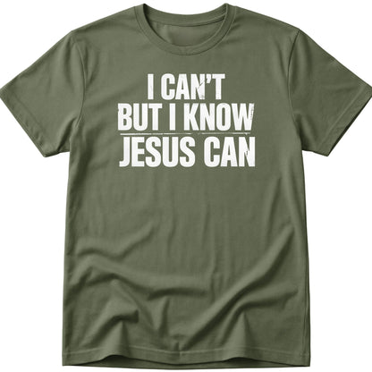 Jesus Can T-Shirt