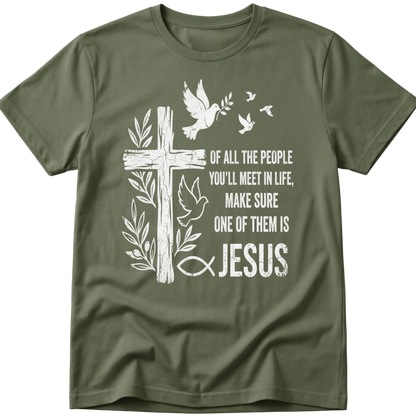 People You'll Meet T-Shirt