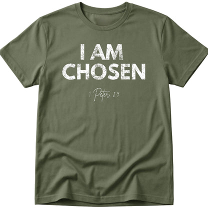 I Am Chosen T-Shirt