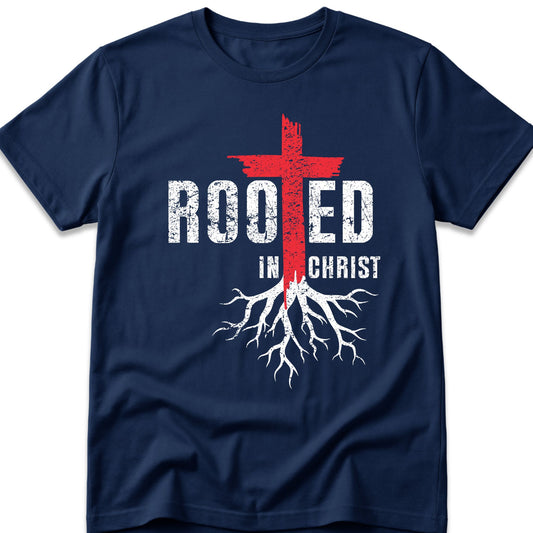 Rooted In Christ T-Shirt