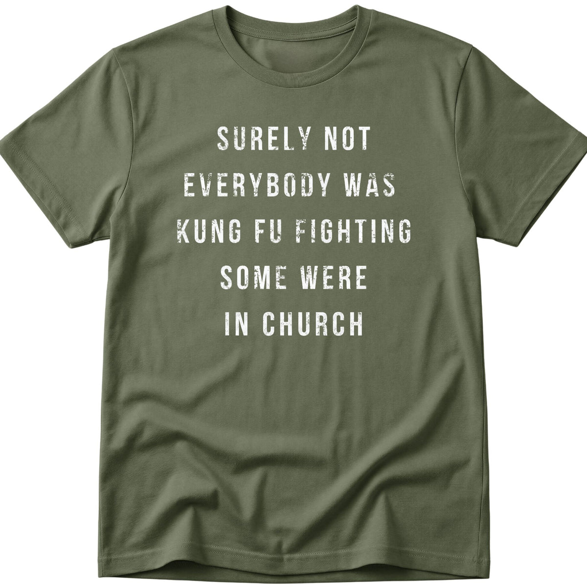 Surely Not T-Shirt