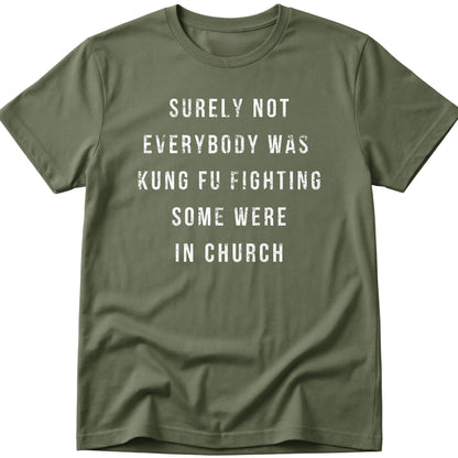 Surely Not T-Shirt