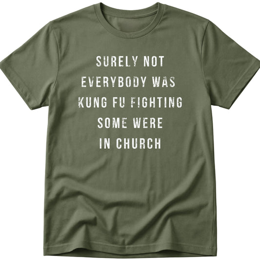 Surely Not T-Shirt
