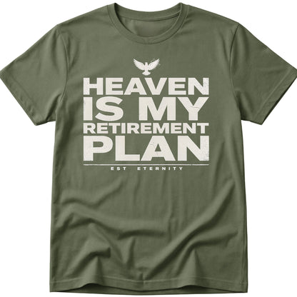 Heaven Is Plan T-Shirt