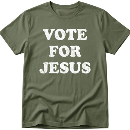 Vote For Jesus T-Shirt