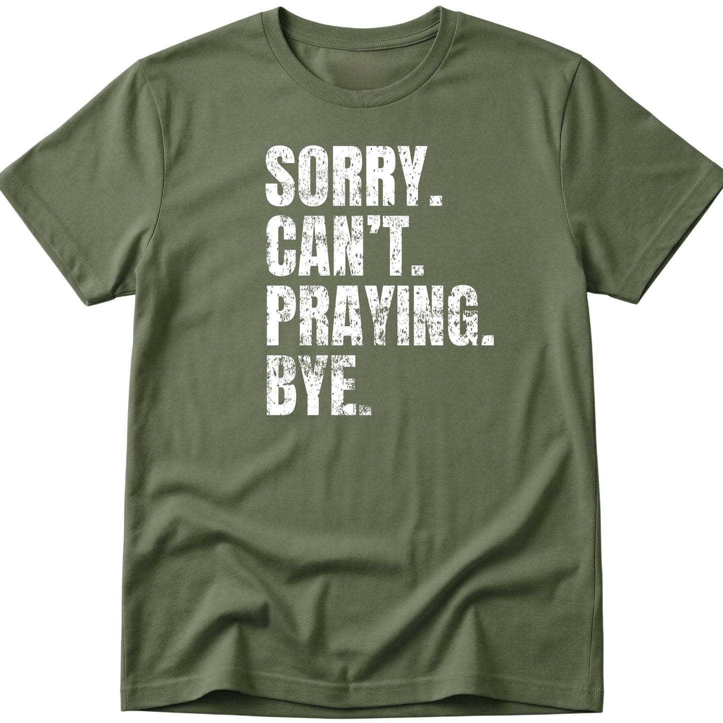 Sorry Can't T-Shirt