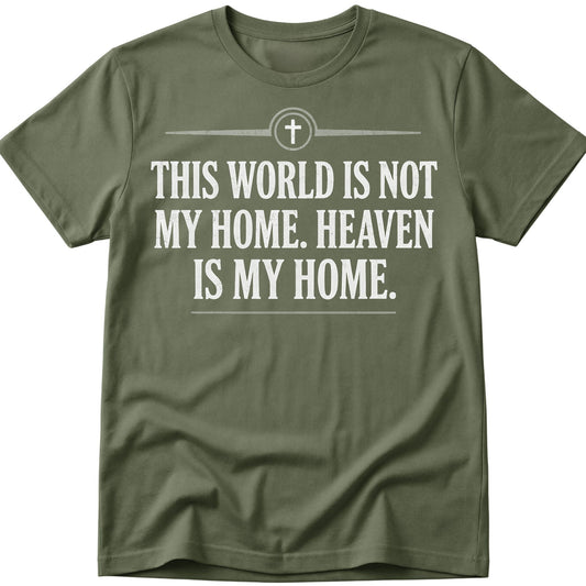 Heaven Is My Home T-Shirt