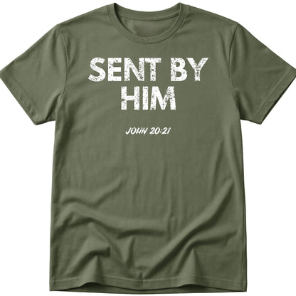 Sent By Him T-Shirt