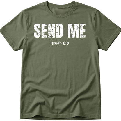 Send Me T-Shirt