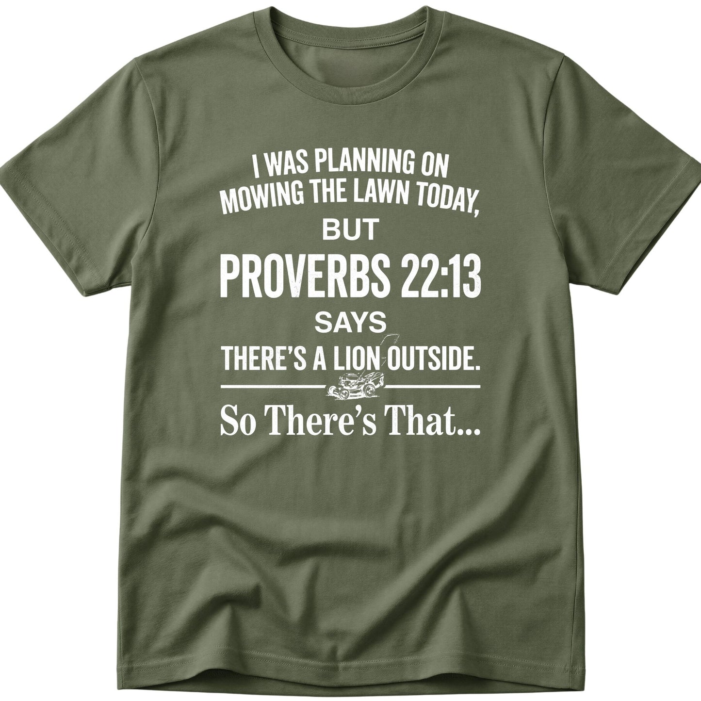 Mowing Lawn T-Shirt
