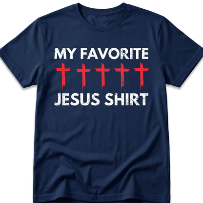 My Favorite Jesus T-Shirt